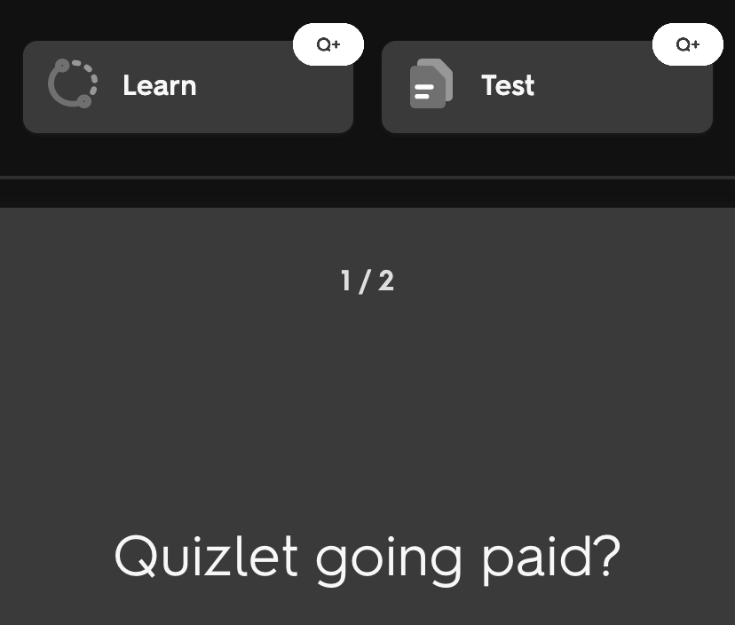 Quizlet+: The quarrel for quality